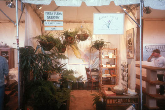 We went to the San Francisco Garden Show one year (with great ambitions) but Gerda had a small budget so we split the booth with Judith. We put too many ferns up on our half and people tended to not see us. I can't remember if we went again.